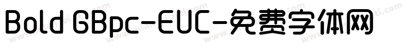 Bold GBpc-EUC字体转换